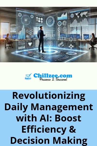 Revolutionizing Daily Management with AI: Boost Efficiency & Decision Making